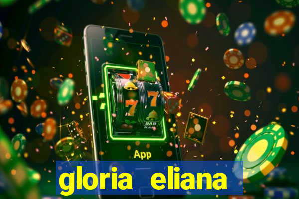 gloria eliana ribeiro letra